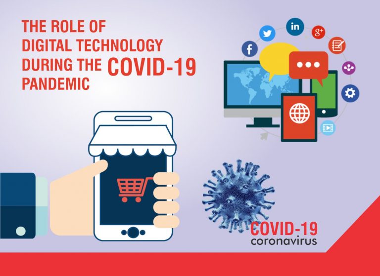 THE ROLE OF DIGITAL TECHNOLOGY DURING THE COVID-19 PANDEMIC