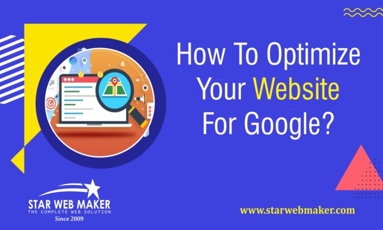 How to Optimize Your Website for Google?