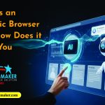 Star Web Maker What's an Agentic Browser and How Does It Help You